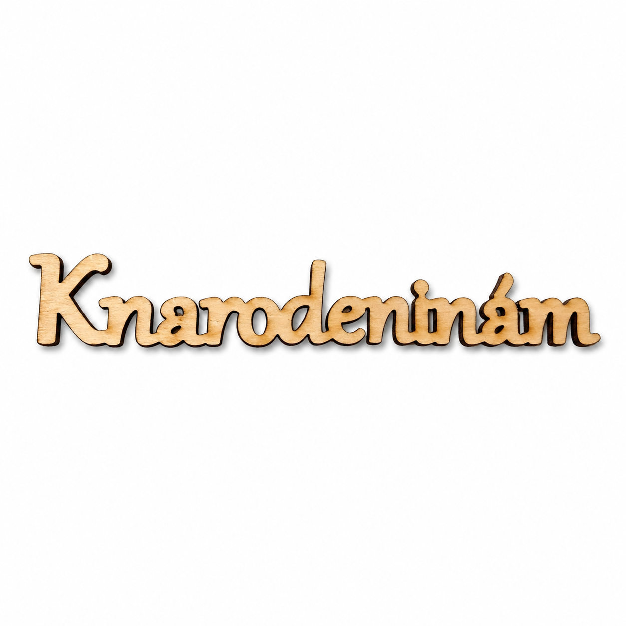 Drevený nápis „Knarodeninám“ – 15×2,5 cm | na dotvorenie
