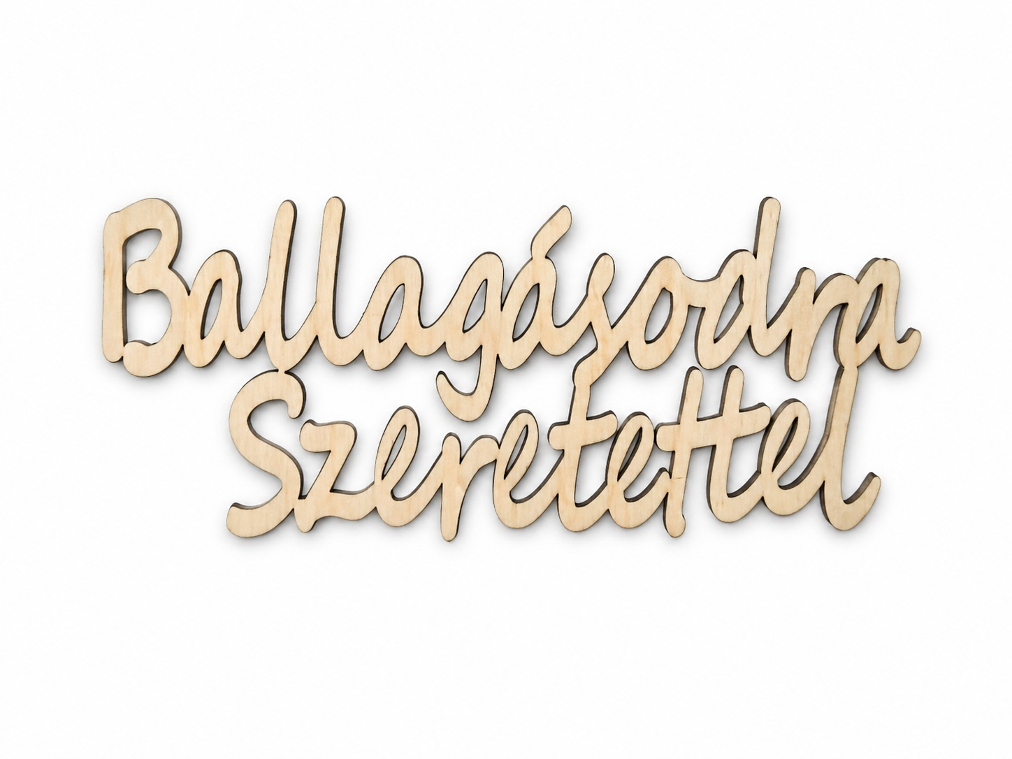 Drevený výrez – Ballagásodra szeretettel (13×6 cm)