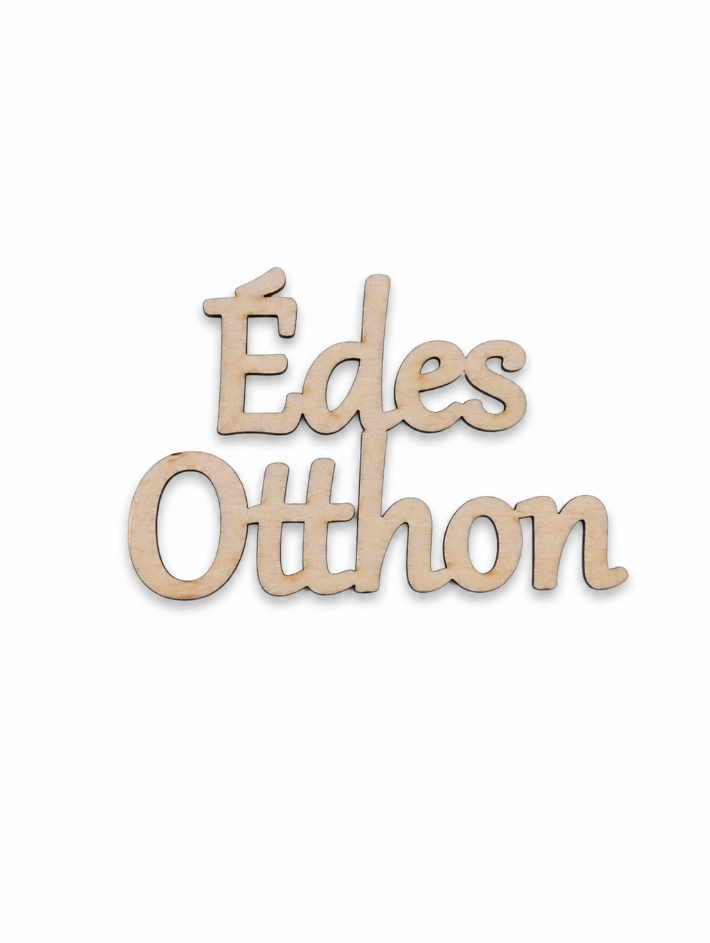 Drevený nápis Édes Otthon | 10x6,5 cm